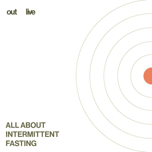 outlive's intermittent fasting program